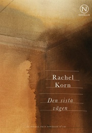 Den Sista Vägen (Rachel Korn)