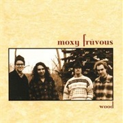 Moxy Früvous - Wood