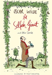 The Selfish Giant and Other Stories (Oscar Wilde)