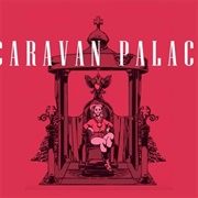 Wonderland - Caravan Palace