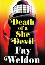 Death of a She Devil (Fay Weldon)