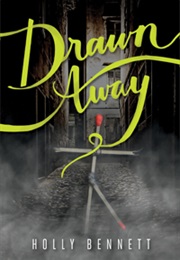 Drawn Away (Holly Bennet)