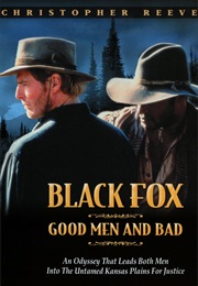 Black Fox III: Good Men and Bad (1995)