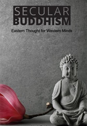 Secular Buddhism (Noah Rasheta)