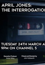 April Jones: The Interrogation Tapes (2020)