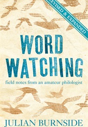 Word Watching (Julian Burnside)