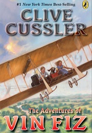 The Adventures of Vin Fiz (Clive Cussler)