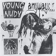 Young Nudy - Anyways