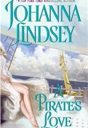 A Pirate&#39;s Love (Johanna Lindsey)