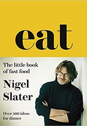 Eat (Nigel Slater)