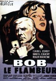 Bob Le Flambeur (Jean-Pierre Melville)