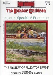 The Mystery of Alligator Swamp (Gertrude Chandler Warner)