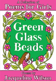 Green Glass Beads (Jacqueline Wilson)