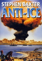 Anti-Ice (Stephen Baxter)