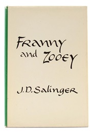 Franny and Zooey (J.D. Salinger)