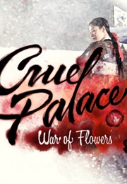 Cruel Place - War of Flowers (2013)