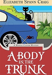 A Body in the Trunk (Elizabeth Spann Craig)