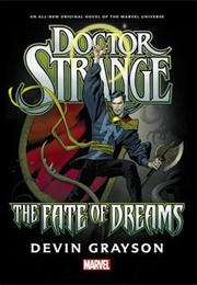 Doctor Strange: The Fate of Dreams (Devin Grayson)