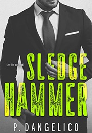 Sledgehammer (P. Dangelico)