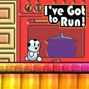 I&#39;ve Got to Run!