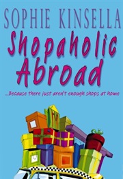 Shopaholic Abroad (Kinsella, Sophie)