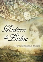 Os Mistérios De Lisboa (Camilo Castelo Branco)