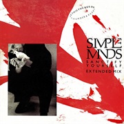 Sanctify Yourself (Extended Mix) - Simple Minds