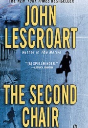 The Second Chair (John Lescroart)