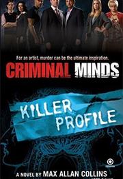 Killer Profile (Criminal Minds Novel)