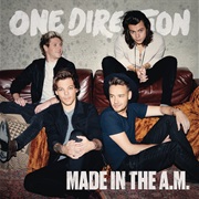 8. Made in the A.M. - One Direction