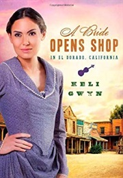 Bride Opens Shop in Eldorado California (Keli Gwyn)