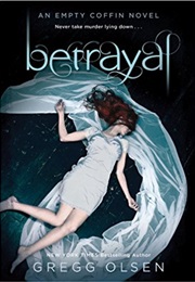 Betrayal (Gregg Olsen)