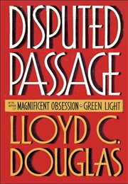 Disputed Passage (Lloyd C. Douglas)