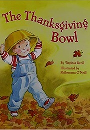 The Thanksgiving Bowl (Virginia Kroll)