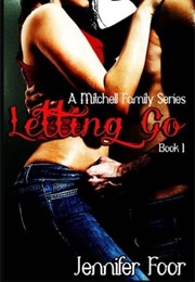 Letting Go (Jennifer Foor)