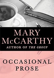 Occasional Prose (Mary McCarthy)