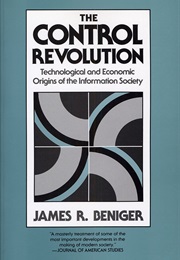 The Control Revolution (James Beniger)