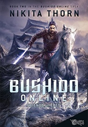 Bushido Online: Friends and Foes (Nikita Thorn)