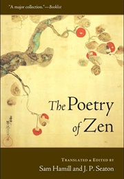 The Poetry of Zen (Sam Hamill, Ed.)