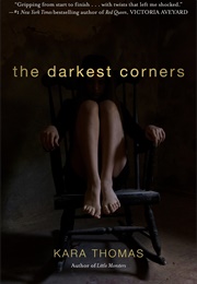 The Darkest Corners (Kara Thomas)