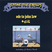 Stone the Crows - Ode to John Law