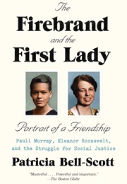 The Firebrand and the First Lady (Patricia Bell-Scott)