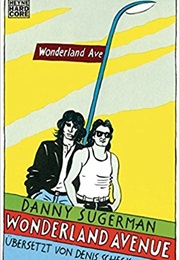 Wonderland Avenue (Danny Sugerman)