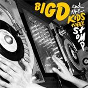 Big D and the Kids Table - Stomp