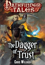 The Dagger of Trust (Chris Willrich)