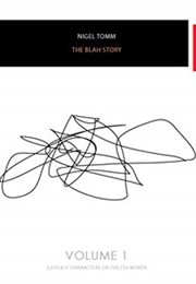 The Blah Story (Nigel Tomm)