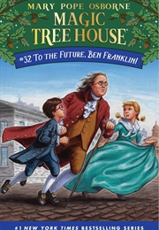 To the Future, Ben Franklin (Mary Pope Osborne)