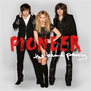 The Band Perry- Pioneer