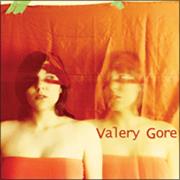 Valery Gore, Self-Titled