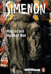 Maigret&#39;s Dead Man (Georges Simenon)